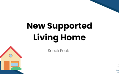 New Supported Living Home – Sneak Peak