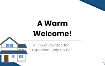 A Warm Welcome! – A Tour of Our Stockton Supported Living House